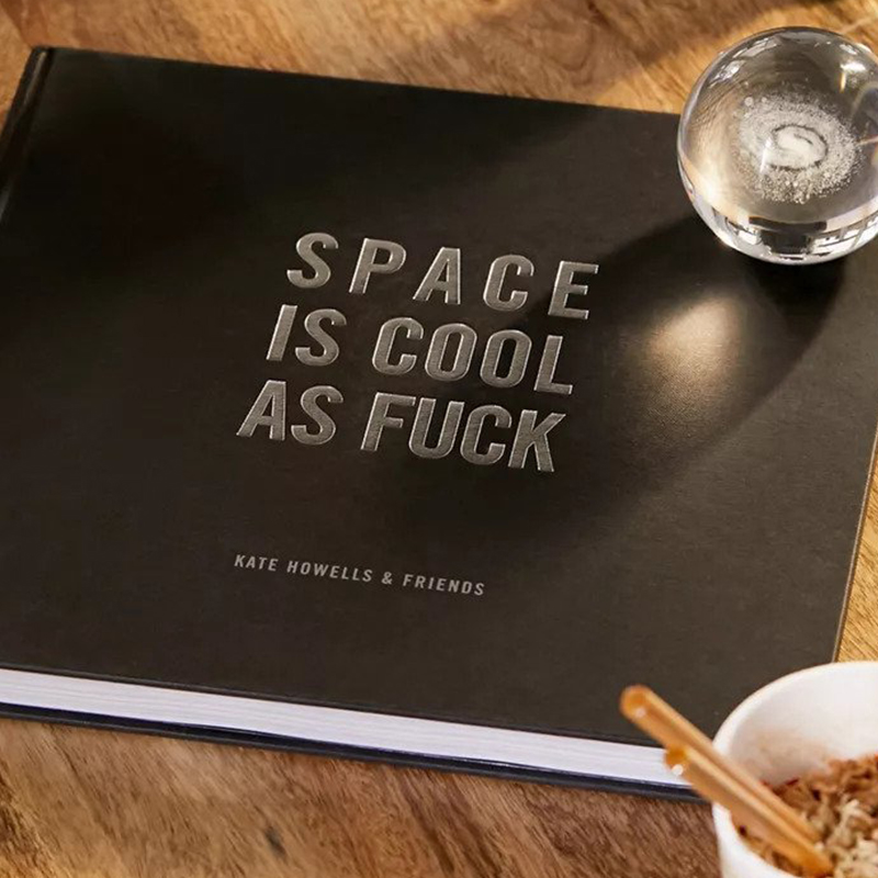 Space Is Cool as Fuck Book
